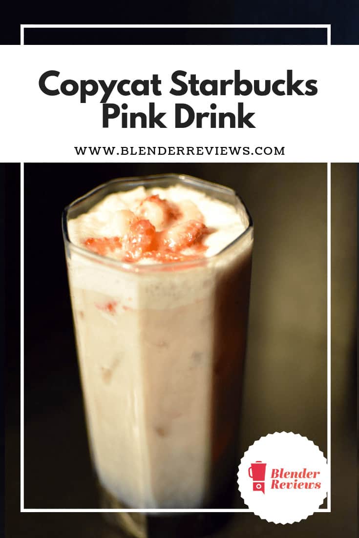 Copycat Starbucks Pink Drink in Nov 2023 - BlenderReviews.us
